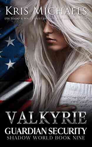 Valkyrie (Guardian Security Shadow World 9)
