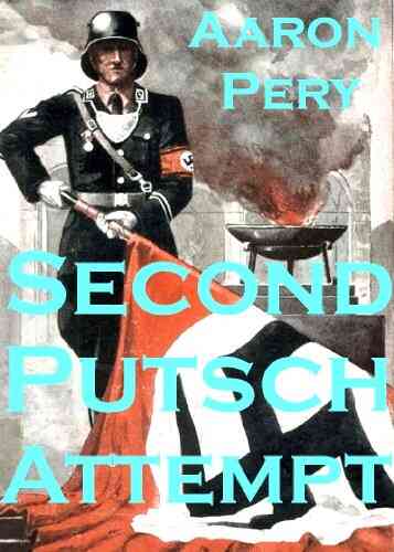 Second Putsch Attempt (Parallel Worlds 4)