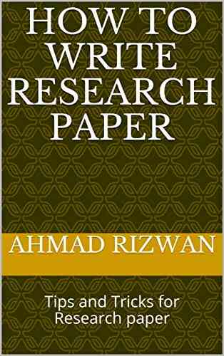 How To Write Research Paper: Tips And Tricks For Research Paper
