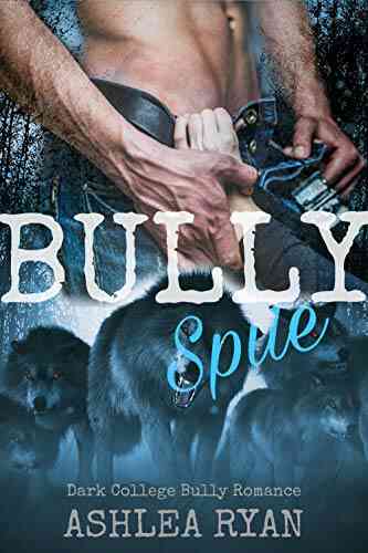 Bully Spite: A Dark College Bully Mini Romance (The Wolf Pack 7)