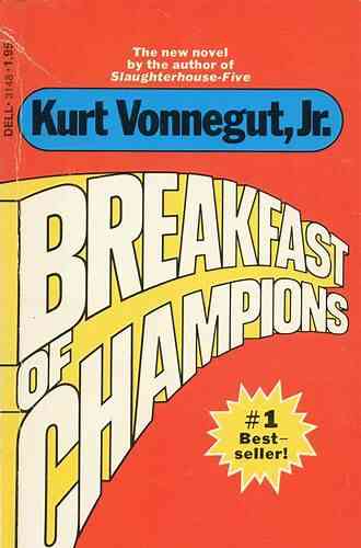 Breakfast Of Champions: A Novel