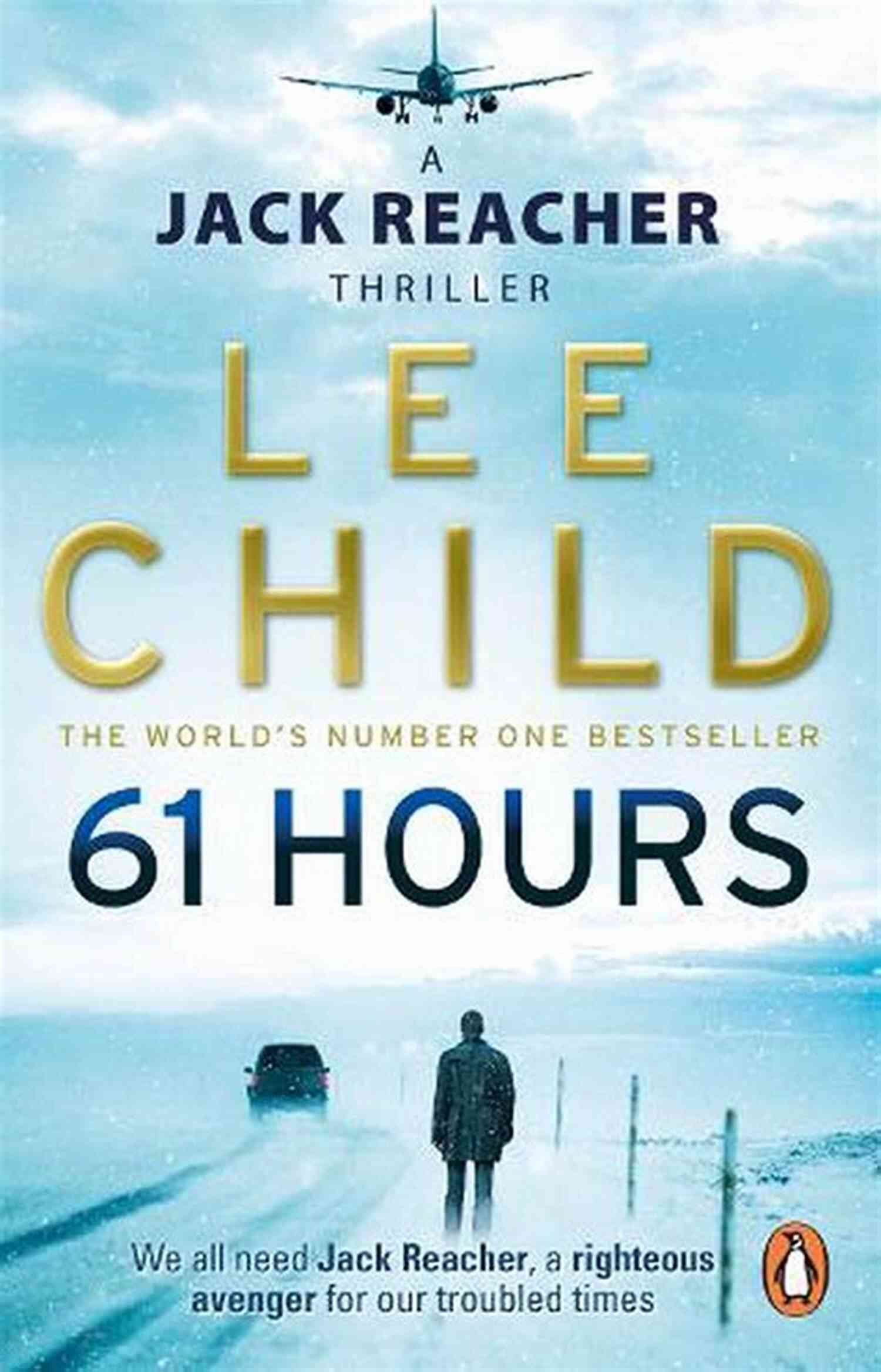 61 Hours Jack Reacher Novel Cover Image 61 Hours: A Jack Reacher Novel