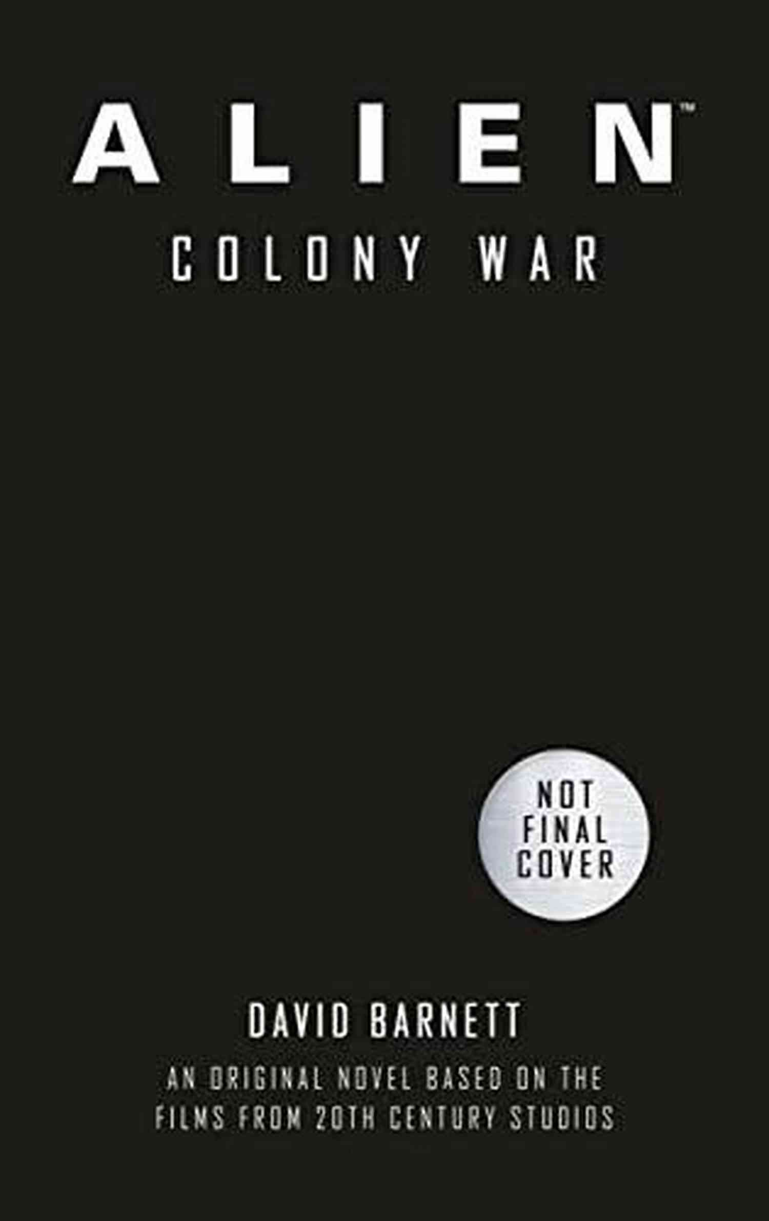 Alien Colony Alien: Colony War David Barnett