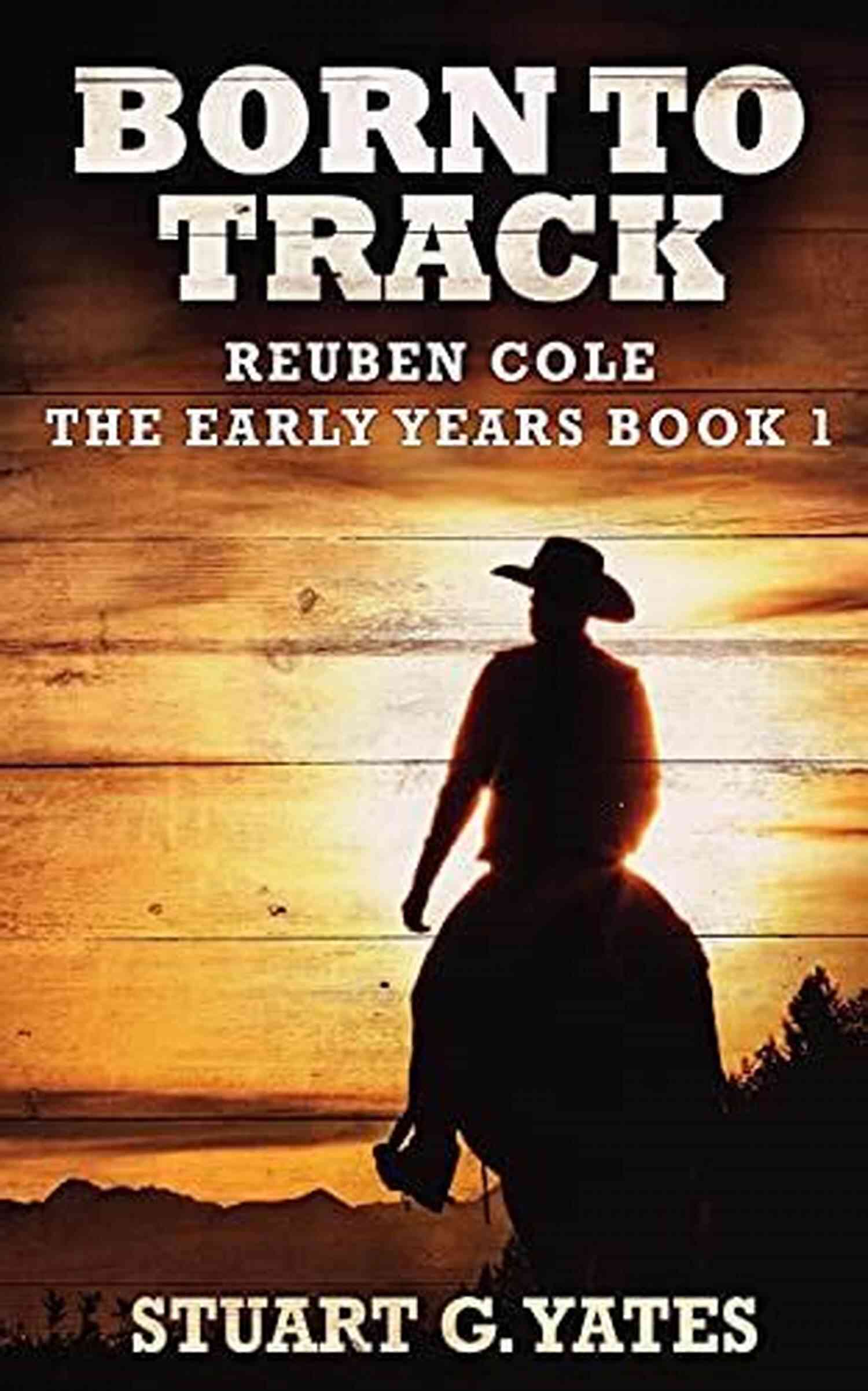 Born To Track Reuben Cole – An Inspiring Journey From Rags To Riches In The World Of Music Born To Track (Reuben Cole The Early Years 1)