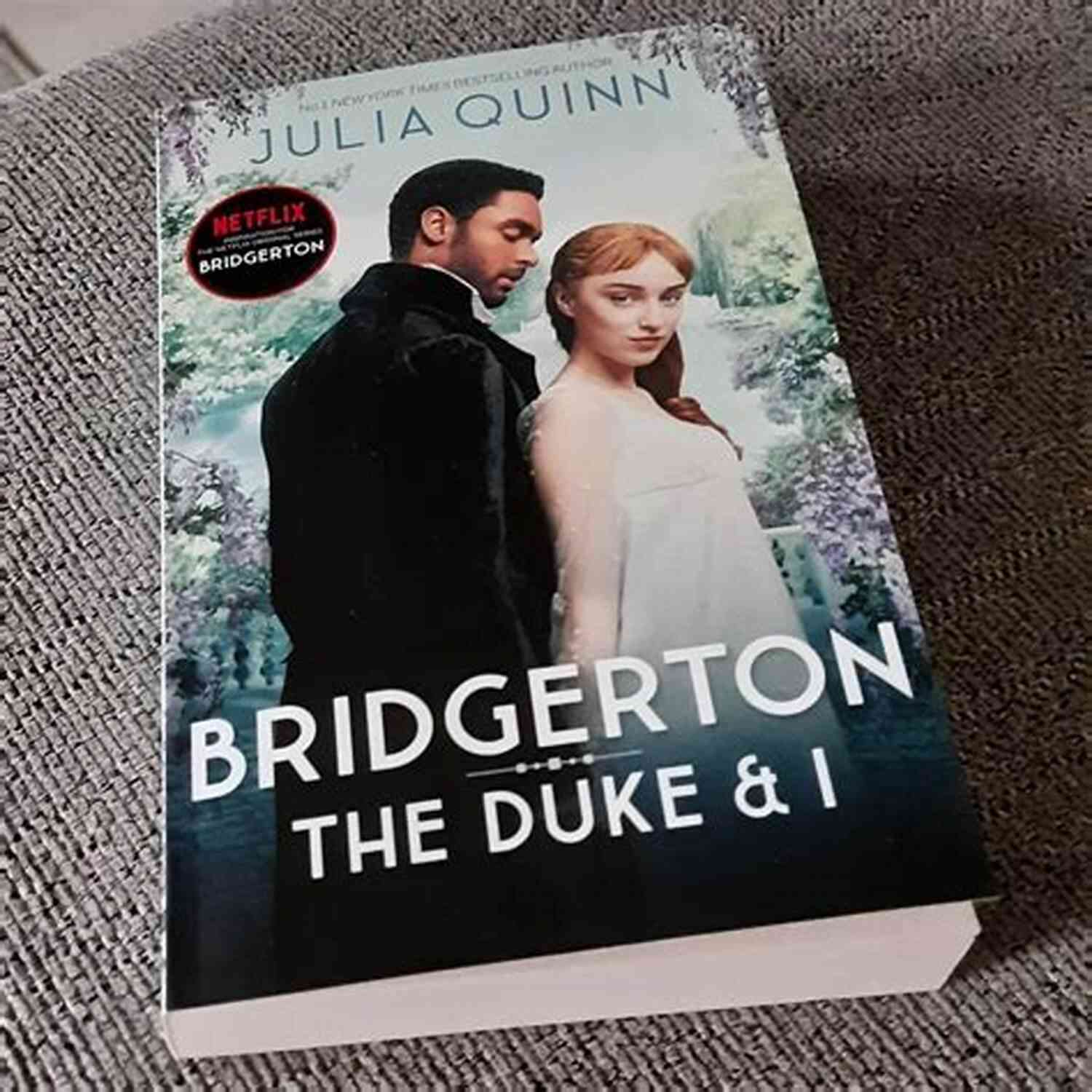 Bridgerton The Duke And Bridgertons Bridgerton: The Duke And I (Bridgertons 1)