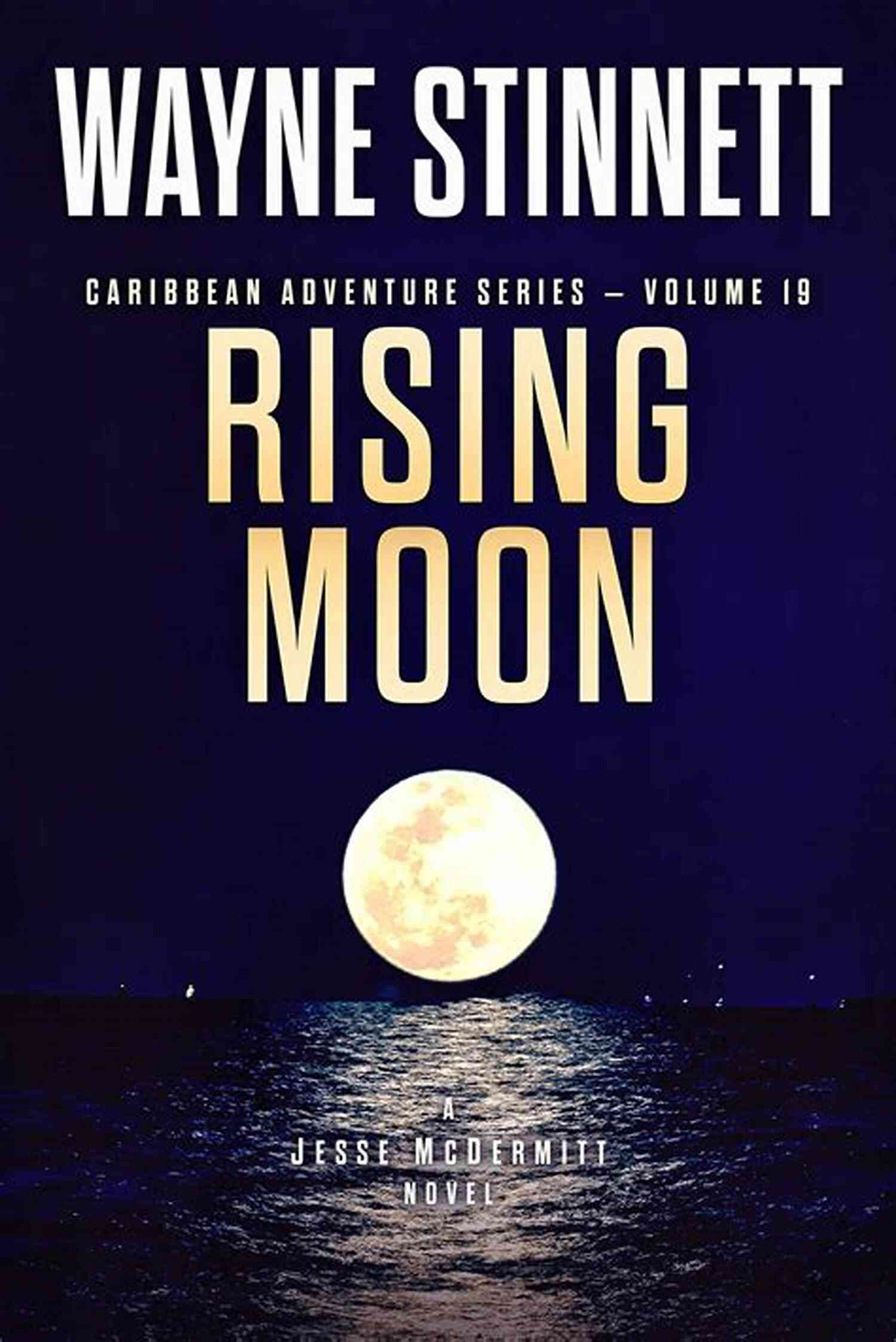 Buy Now Rising Moon: A Jesse McDermitt Novel (Caribbean Adventure 19)