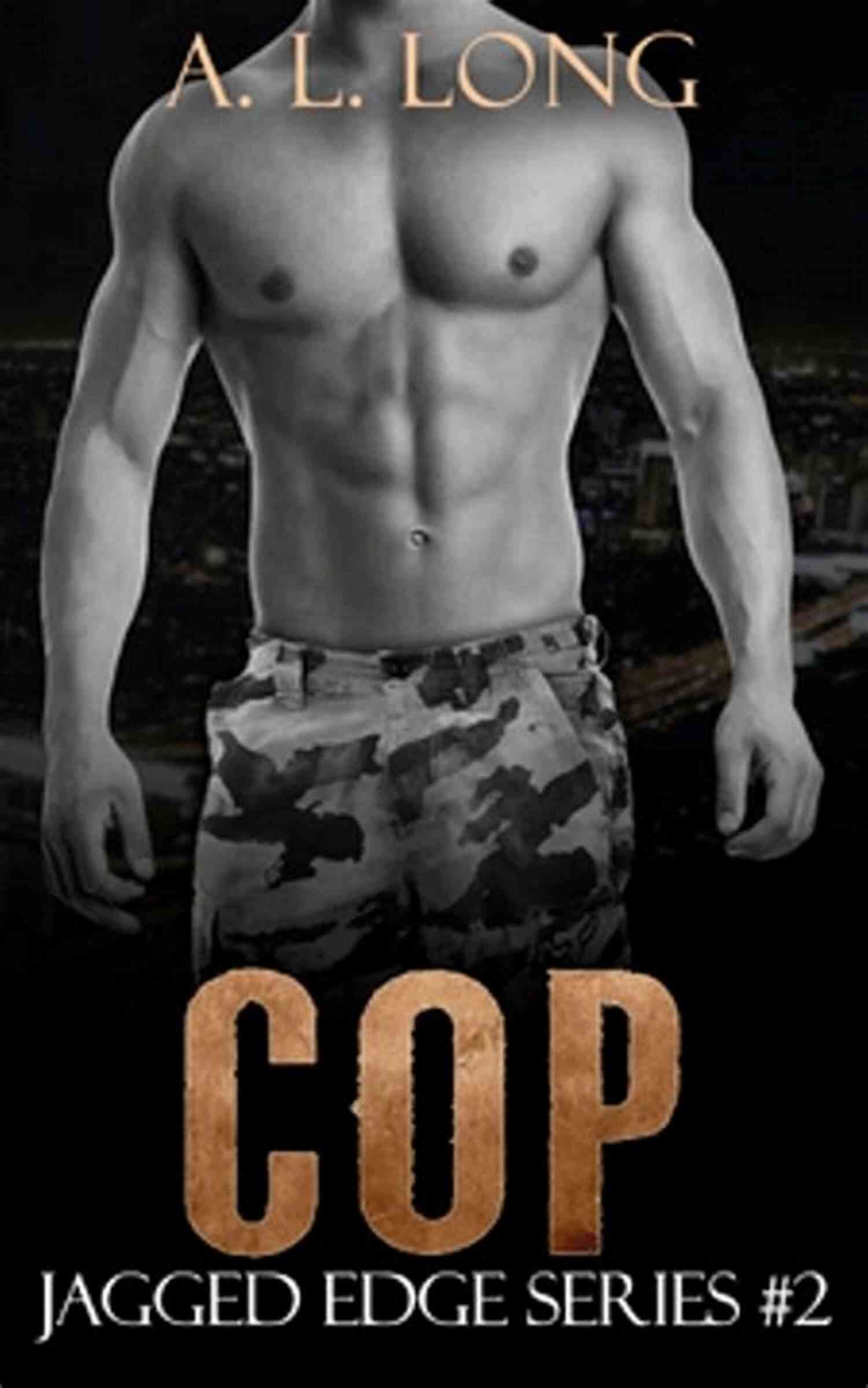 Cop Jagged Edge Two Romance Suspense Cop: Jagged Edge Two: Romance Suspense