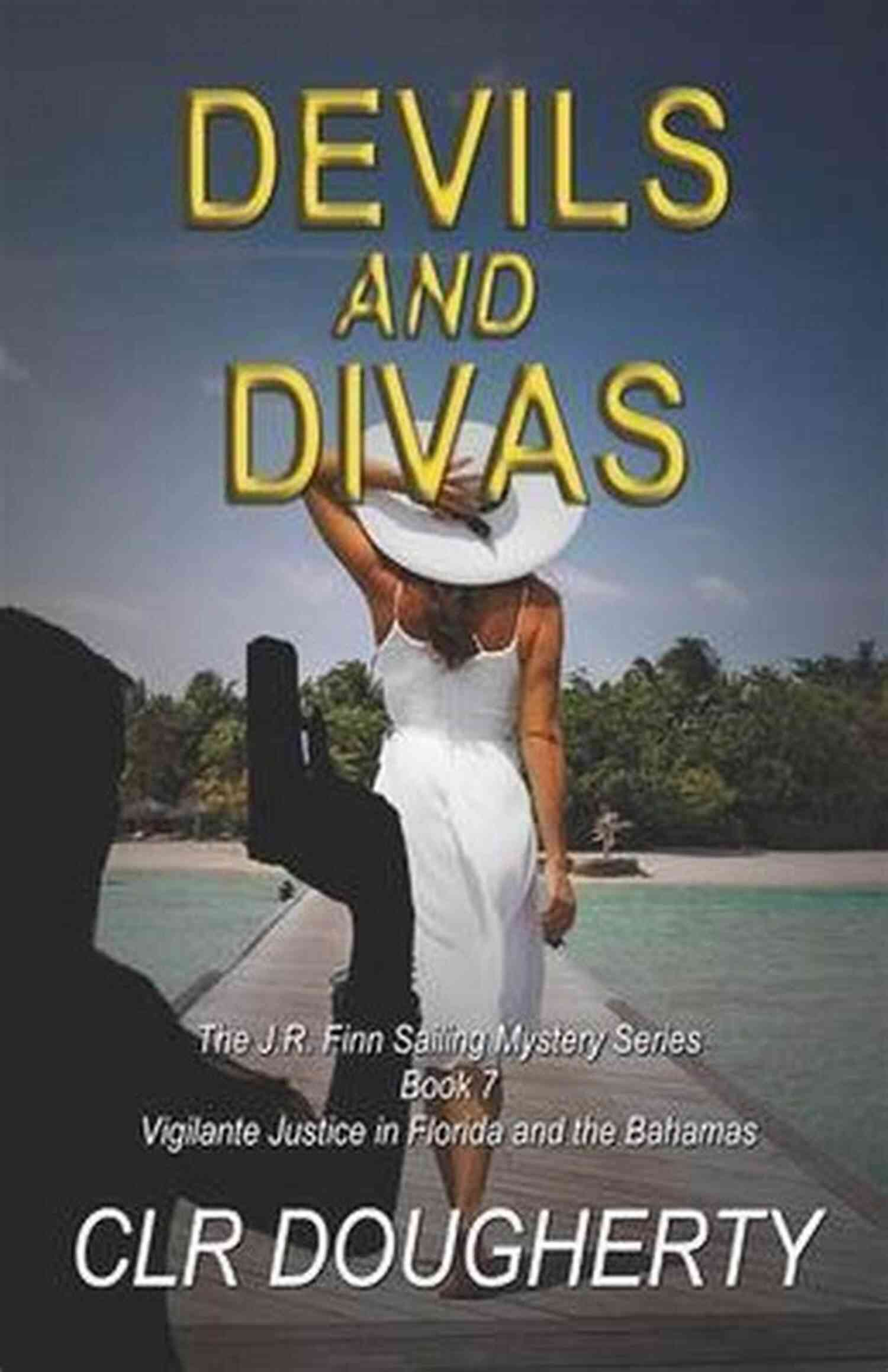 Devils And Divas Finn Sailing Mystery Devils And Divas (J R Finn Sailing Mystery 7)