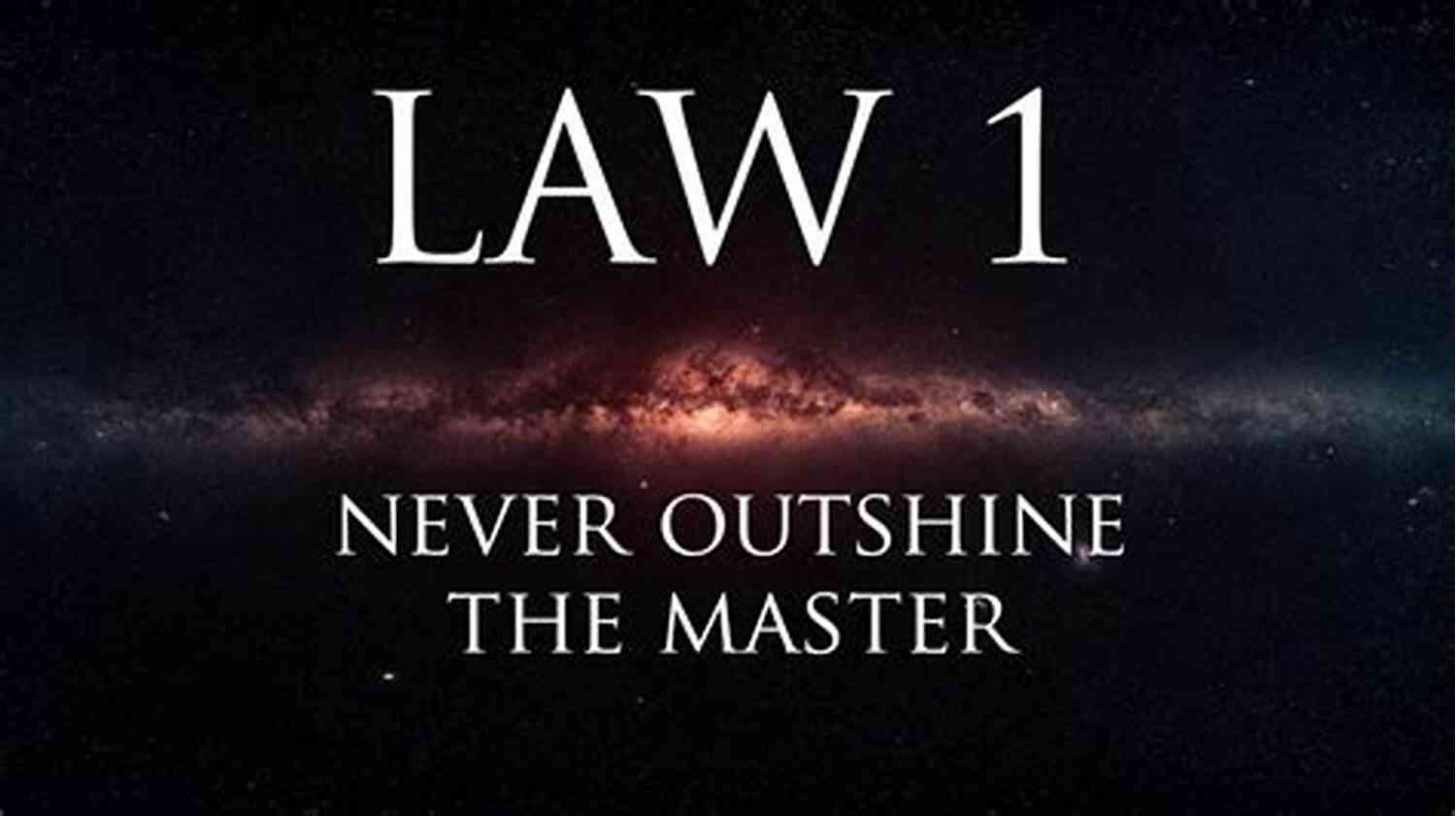 Don't Outshine The Master The 48 Laws Of Power Robert Greene