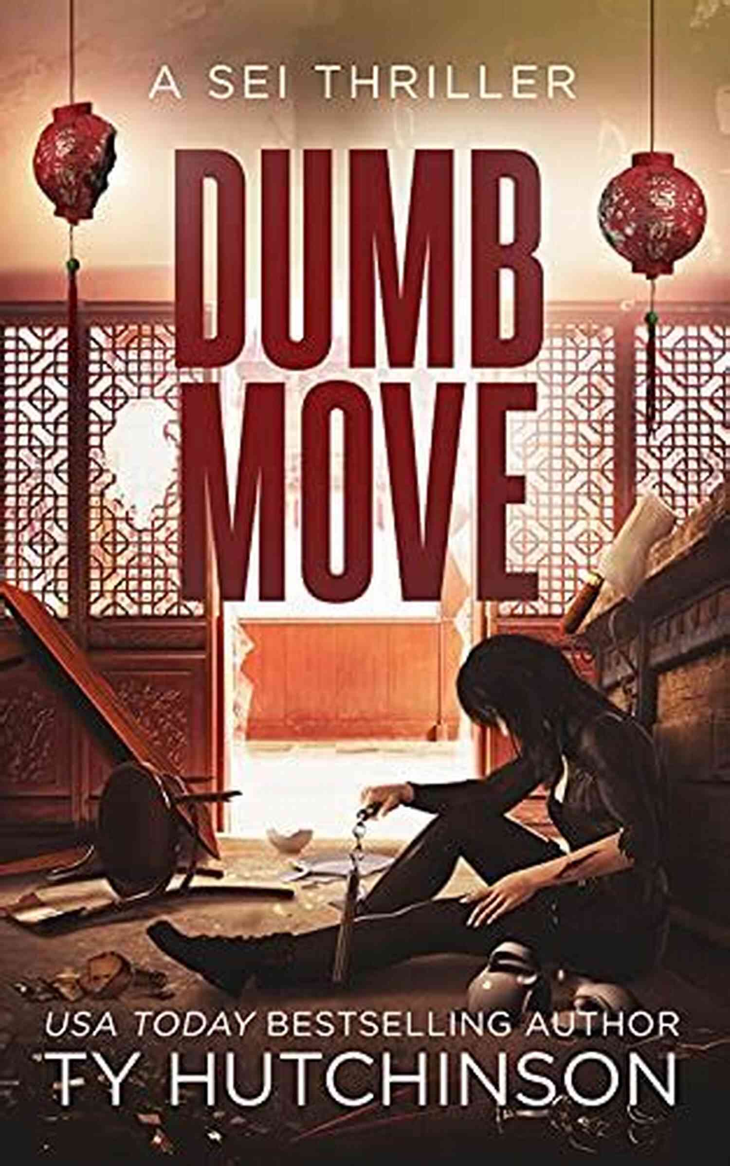 Dumb Move Sei Thriller Book Cover Dumb Move (Sei Thriller 6)