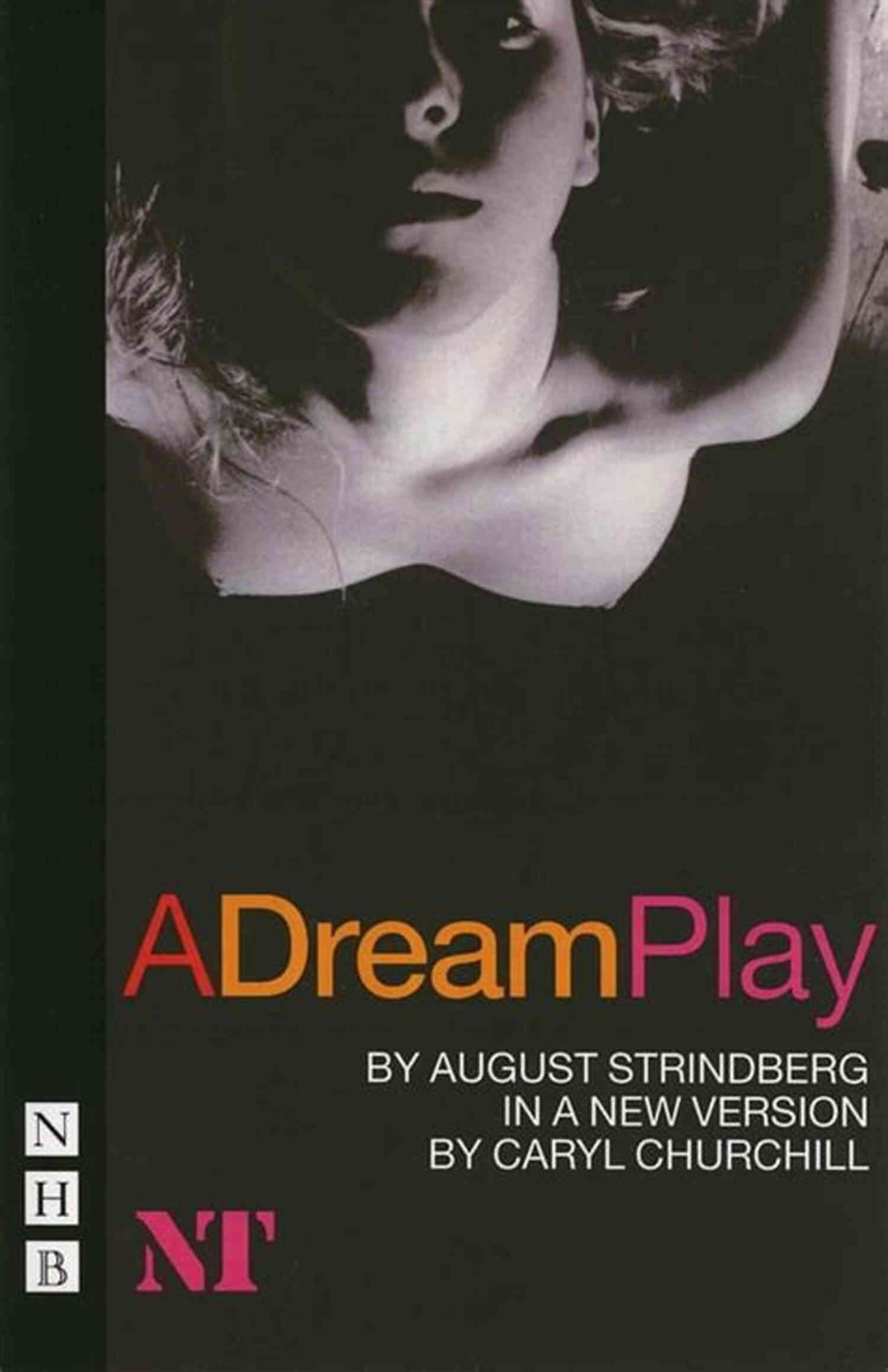 Experience The Brilliance Of Hamlet Dream Play Nhb Classic Plays A Dream Play (NHB Classic Plays)