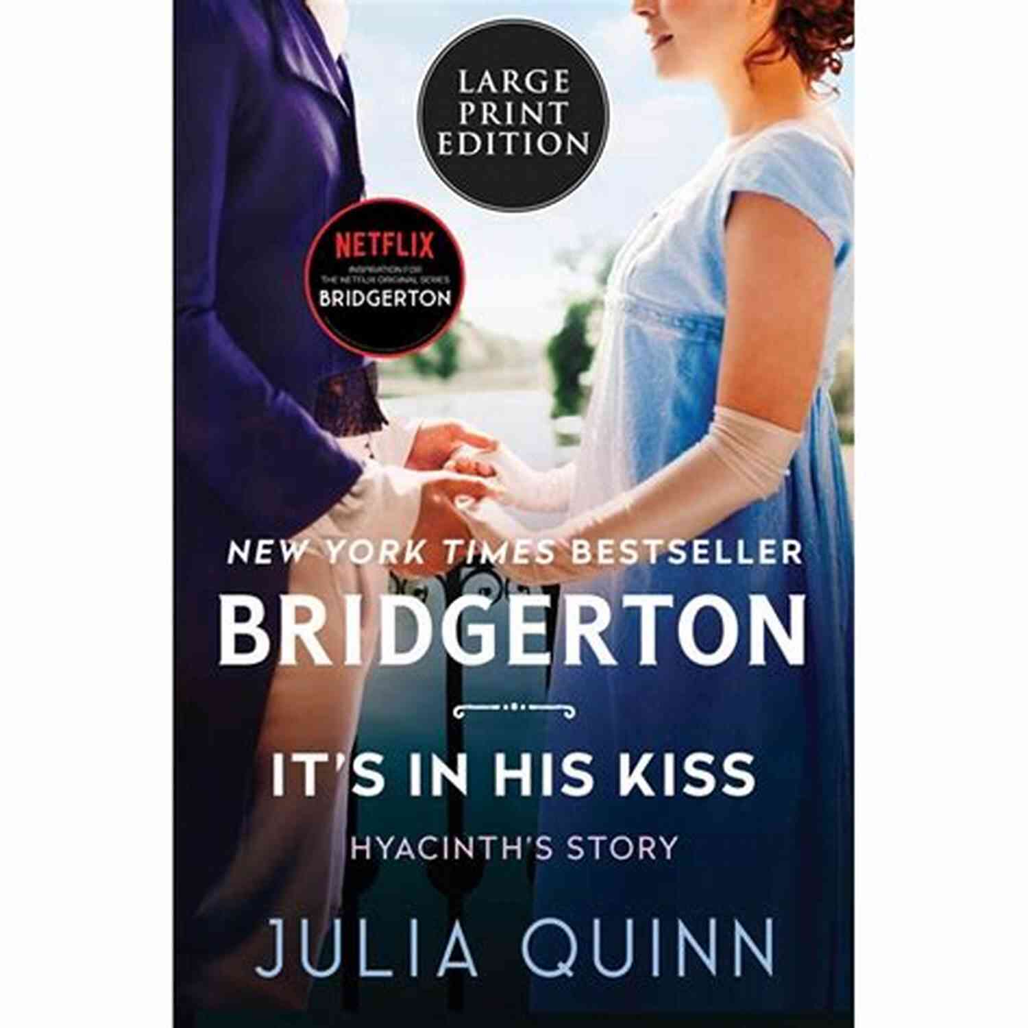It In His Kiss Bridgerton Bridgertons It S In His Kiss: Bridgerton (Bridgertons 7)