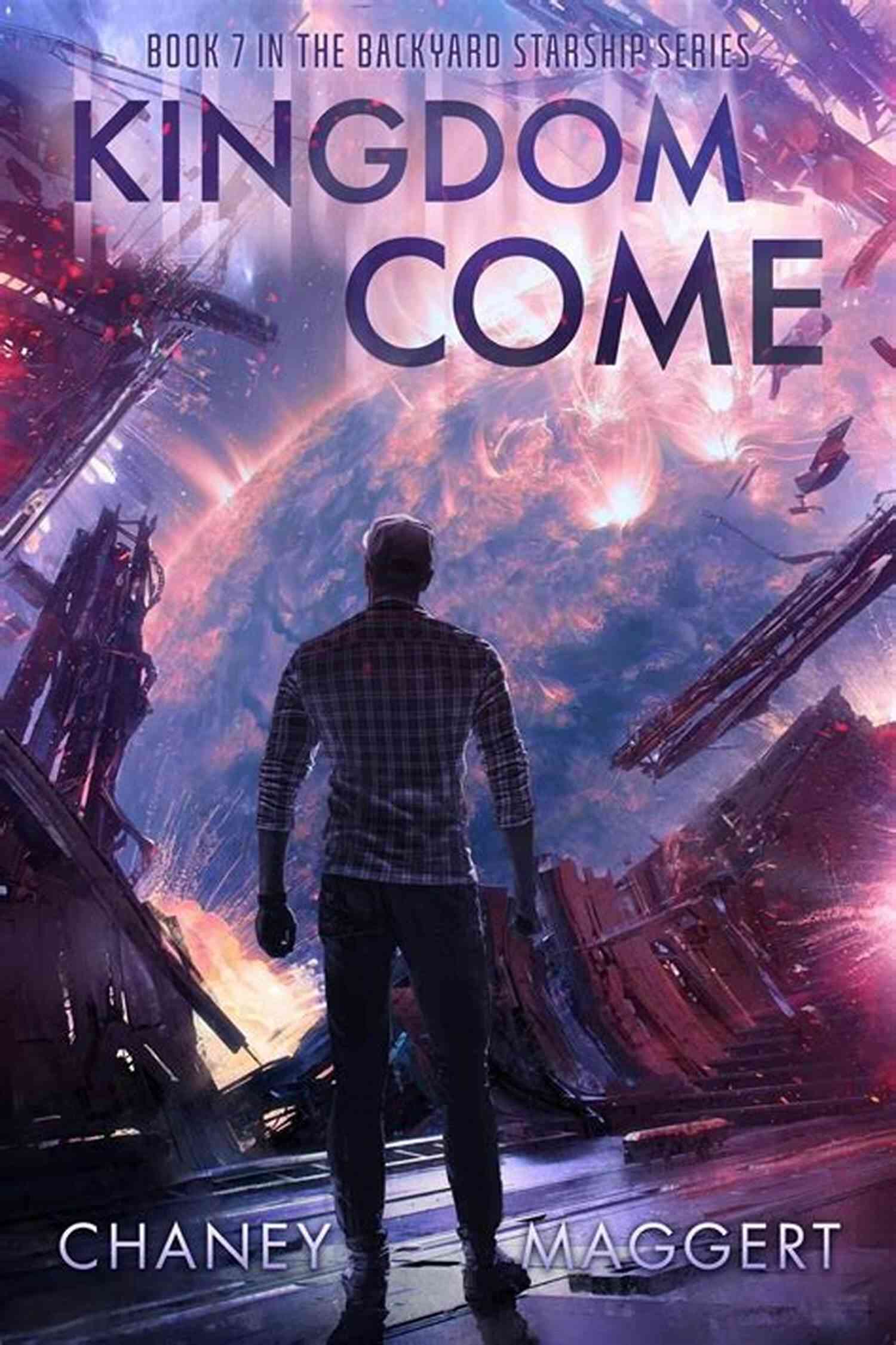 Kingdom Come Backyard Starship Experience An Unforgettable Journey In The Comfort Of Your Backyard Kingdom Come (Backyard Starship 7)