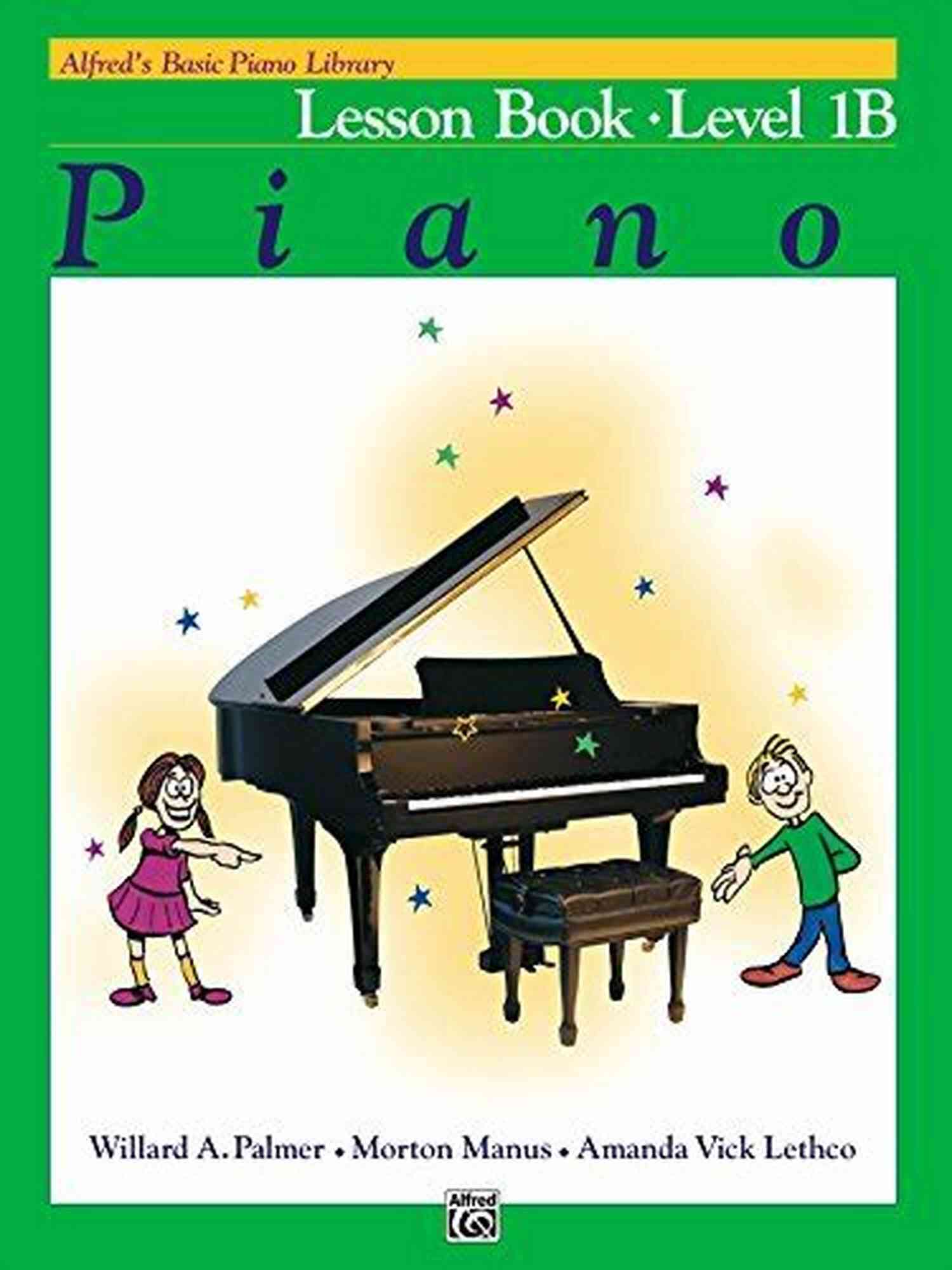 Learn How To Play Piano With This Esteemed Method Alfred S Basic Piano Library Graduation 1A: Learn How To Play Piano With This Esteemed Method