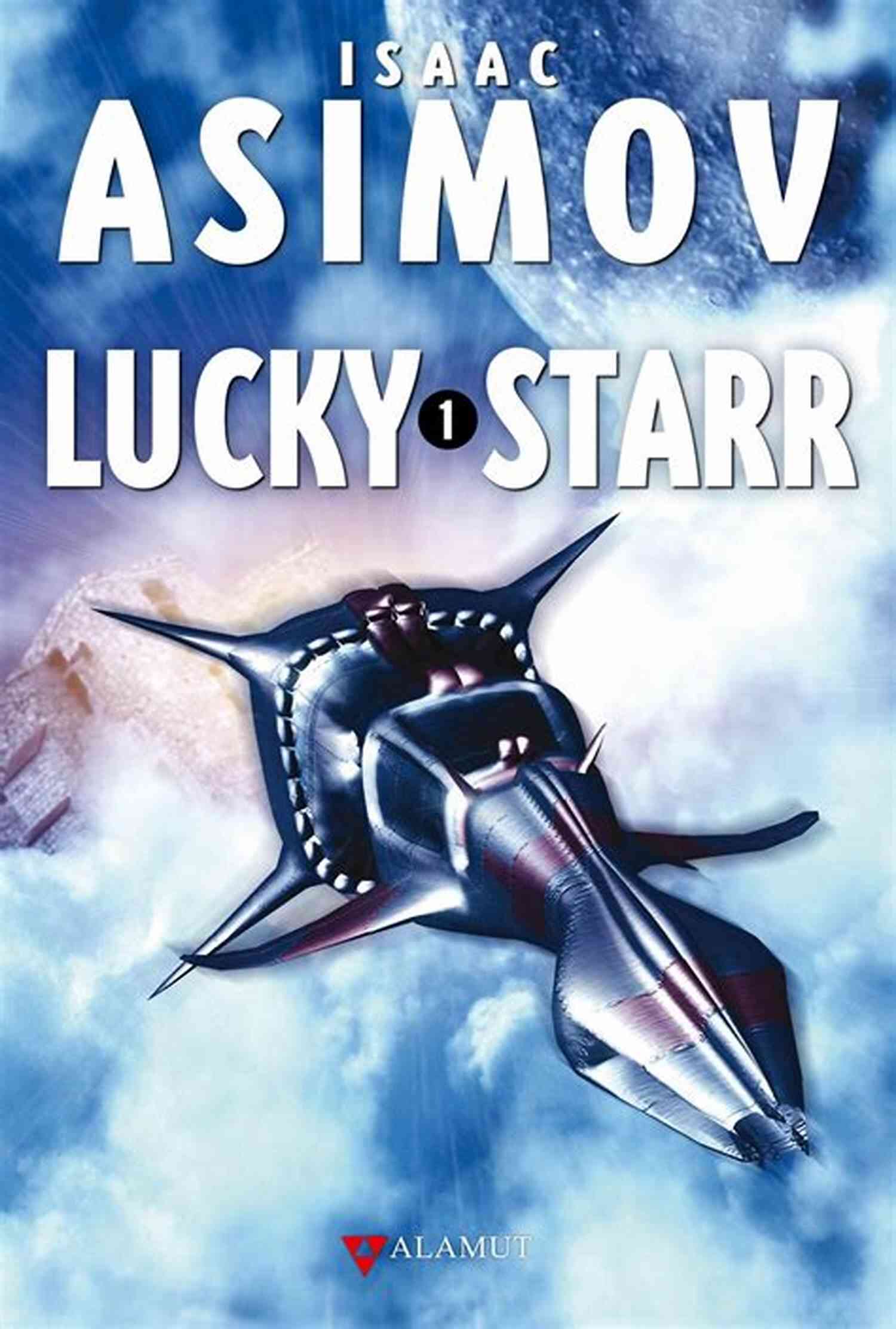 Lucky Star Lucky John Adventures 10 Space Exploration Lucky Star (Lucky John Adventures 10)