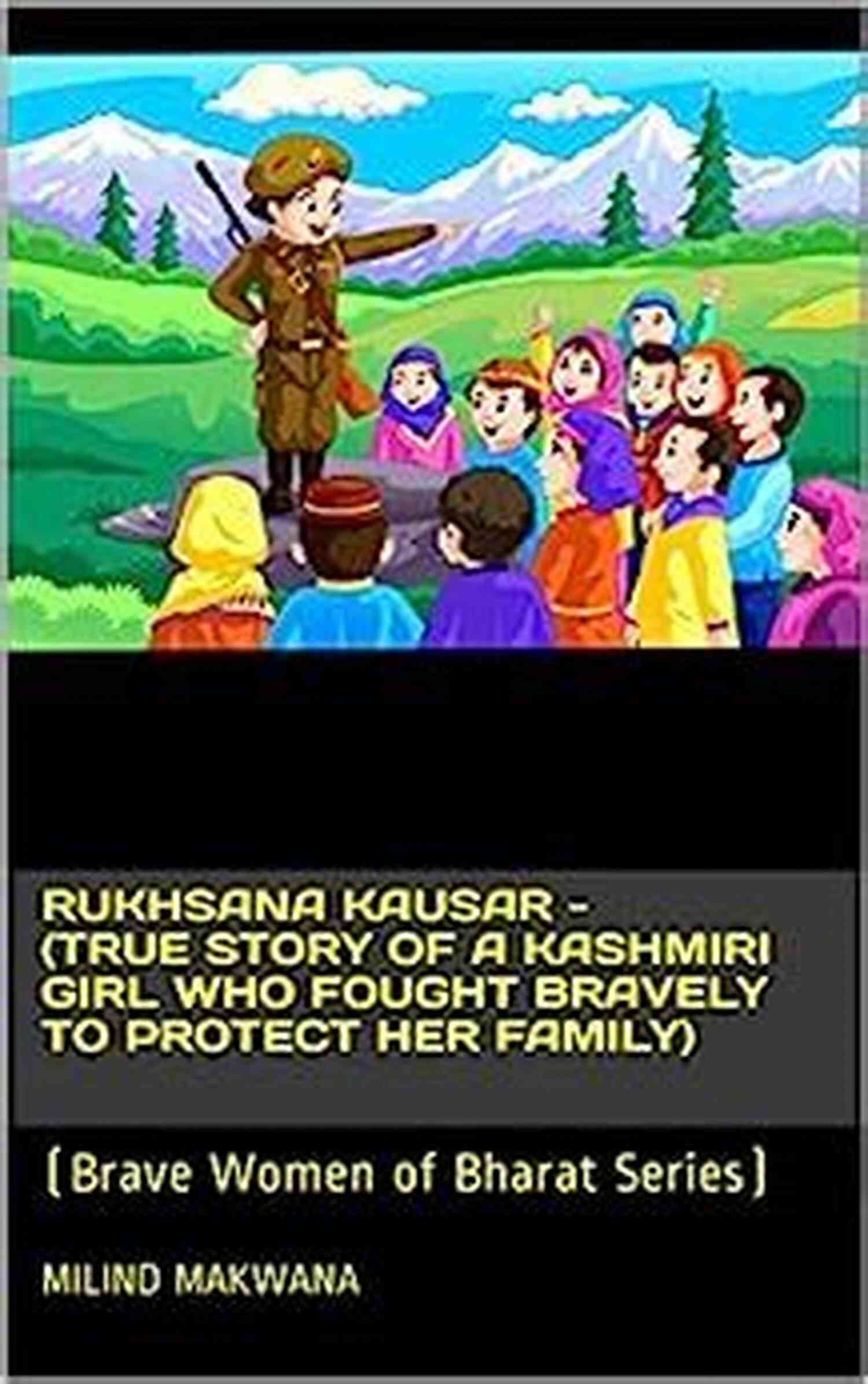 Mary Kom Rukhsana Kausar (True Story Of A Kashmiri Girl Who Fought For Her Family): (Brave Women Of Bharat Series)