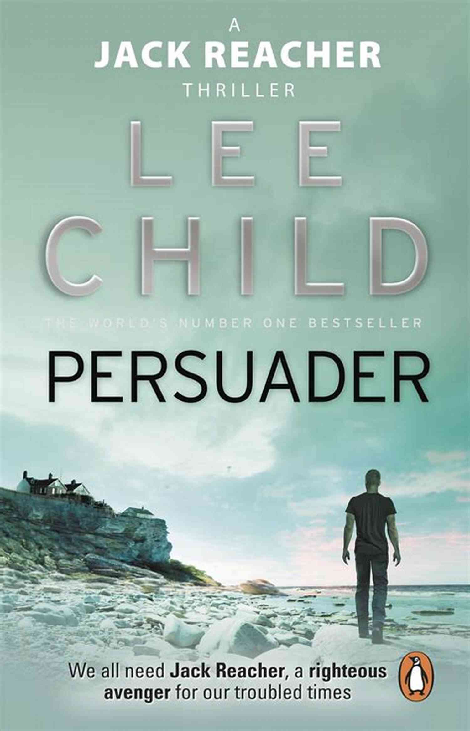 Persuader Jack Reacher Novel Uncover The Dark Secrets Persuader: A Jack Reacher Novel