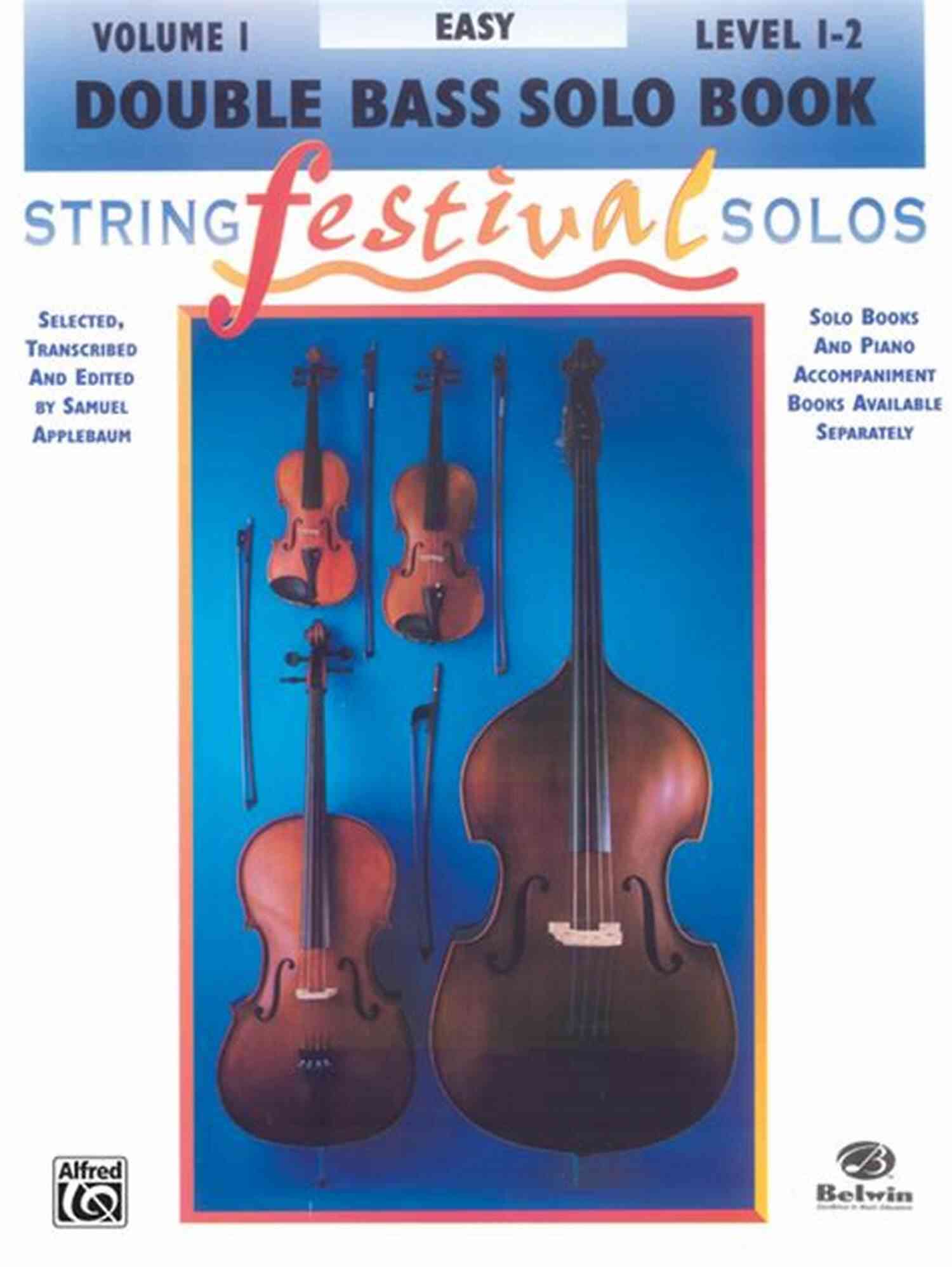 String Festival Solos Volume Double Bass Solo Levels Master The Melodies String Festival Solos Volume 2: Double Bass Solo Levels 2 3