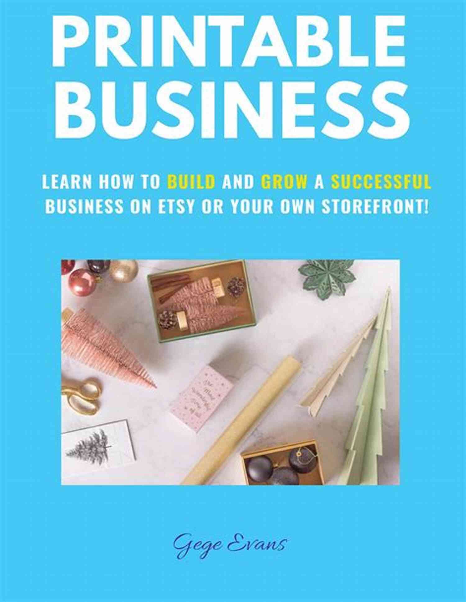 Successful Business On Your Own Storefront Printable Business: Learn How To Build And Grow A Successful Business On Your Own Storefront
