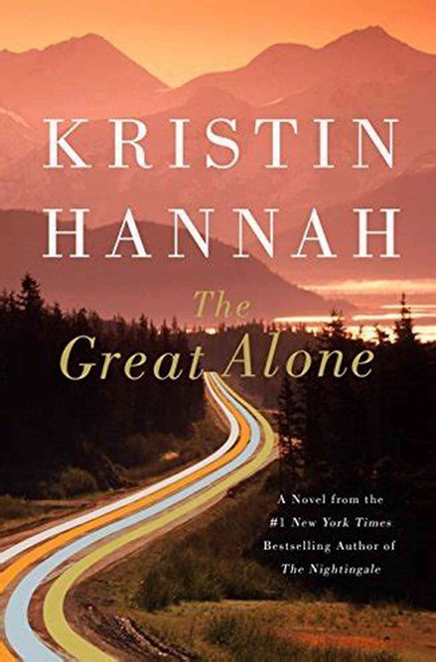 The Great Alone Novel Cover The Great Alone: A Novel