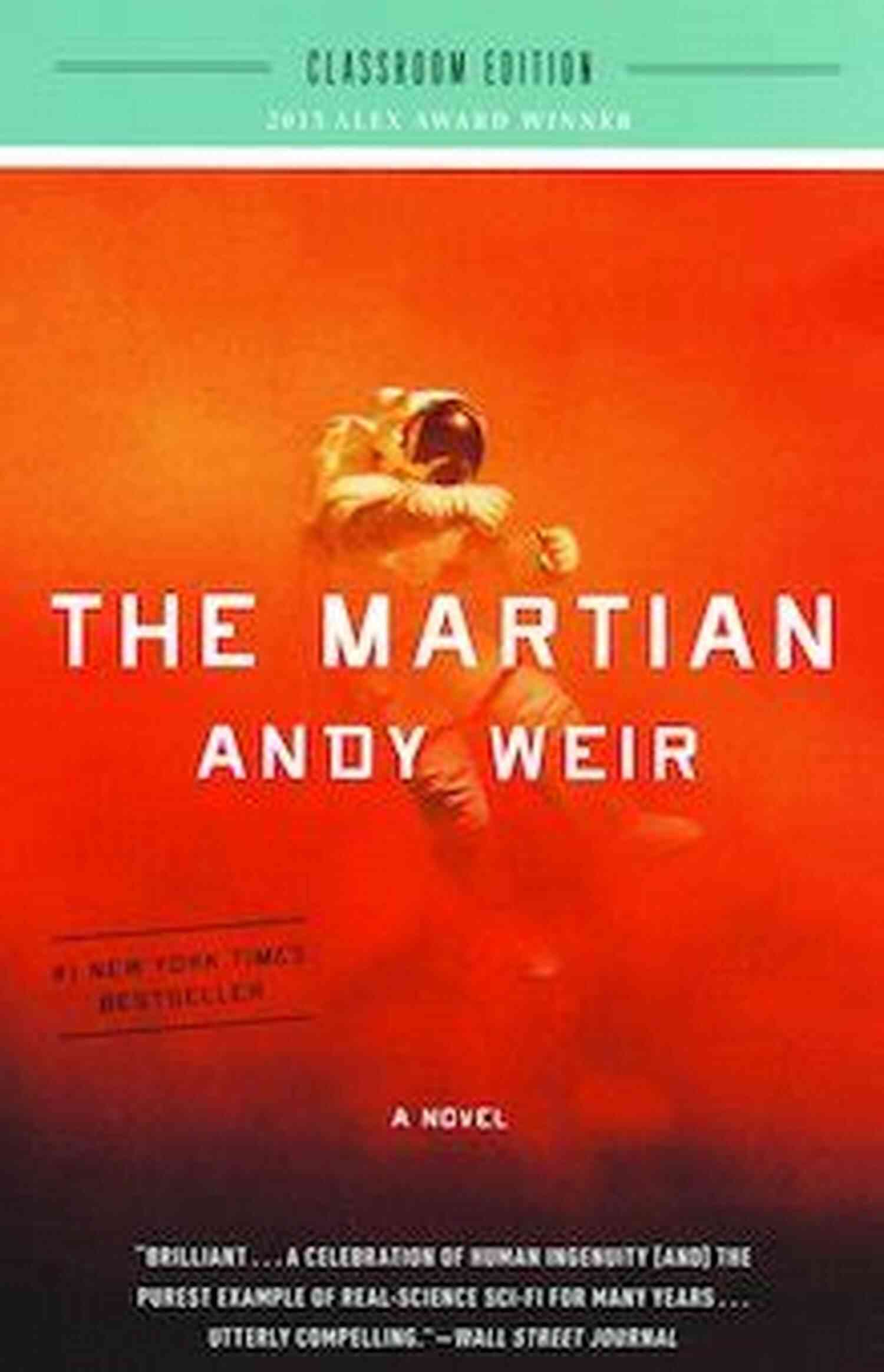 The Martian Classroom Edition Novel Cover The Martian: Classroom Edition: A Novel