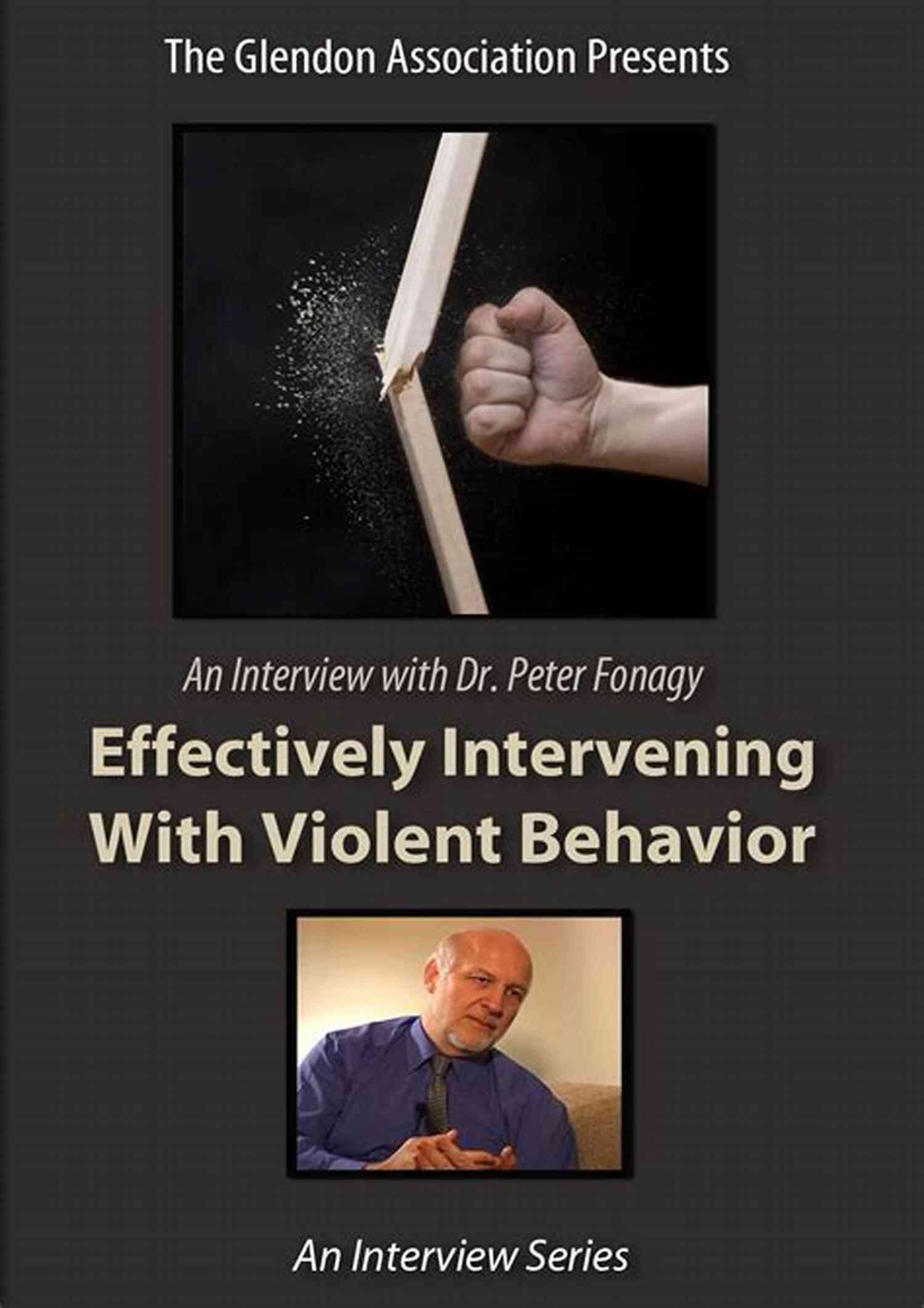 The Minds Of Violent Men | Intervening To Address The Root Causes The Minds Of Violent Men: What Causes Intimate Partner Violence And What We Can Do About It