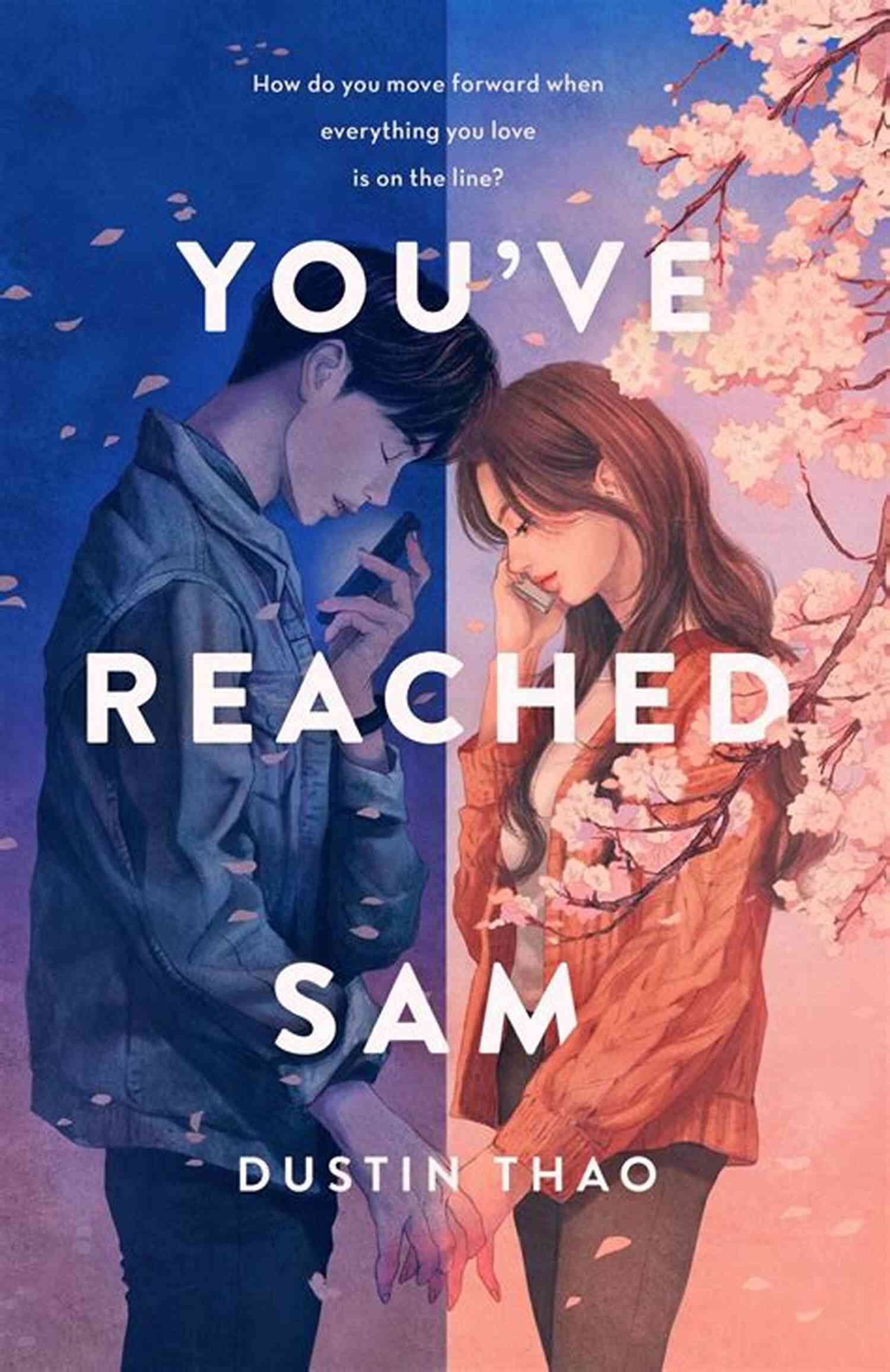 You've Reached Sam Novel A Captivating Tale Of Love And Self Discovery You Ve Reached Sam: A Novel